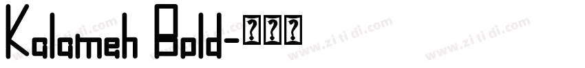 Kalameh Bold字体转换